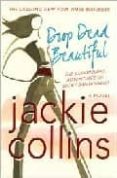 drop dead beautiful-jackie collins-9780312937096 drop dead beautiful-jackie collins-9780312937096