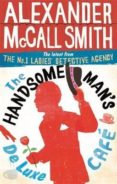 the handsome man s de luxe café-alexander mccall smith-9780349139296 the handsome man s de luxe café-alexander mccall smith-9780349139296