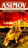 the robots of dawn-isaac asimov-9780553299496 the robots of dawn-isaac asimov-9780553299496