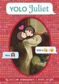 yolo juliet-william shakespeare-9780553535396 yolo juliet-william shakespeare-9780553535396