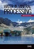 water in mineral processing: proceedings of the first internation al symposium-9780873353496 water in mineral processing: proceedings of the first internation al symposium-9780873353496