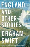 england and other stories-graham swift-9781471137396 england and other stories-graham swift-9781471137396