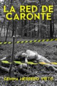 la red de caronte (ebook)-gemma herrero virto-9781500381196 la red de caronte (ebook)-gemma herrero virto-9781500381196