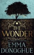 the wonder (picador)-emma donoghue-9781509818396 the wonder (picador)-emma donoghue-9781509818396