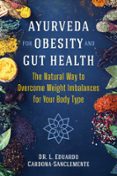 AYURVEDA FOR OBESITY AND GUT HEALTH