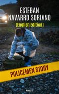 Descarga gratuita de Mobibook POLICEMEN STORY
        EBOOK (edición en inglés)
