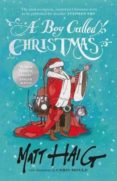 a boy called christmas-matt haig-9781782117896 a boy called christmas-matt haig-9781782117896