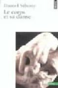 le corps et la danse-daniel sibony-9782020788496 le corps et la danse-daniel sibony-9782020788496