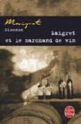 maigret et le marchand de vin-georges simenon-9782253142096 maigret et le marchand de vin-georges simenon-9782253142096