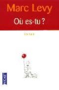 ou-es tu?-marc levy-9782266122696 ou-es tu?-marc levy-9782266122696