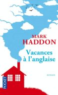 vacances a l anglaise-mark haddon-9782266257596 vacances a l anglaise-mark haddon-9782266257596