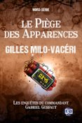 LE PIÈGE DES APPARENCES
