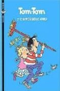 tom-tom et l impossible nana-9782747013796 tom-tom et l impossible nana-9782747013796