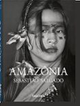 Sebastião Salgado. Amazônia. 45th Ed.-17644021-otro-formato