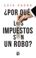 ¿por que los impuestos son un robo? (ebook)-9786070746796 ¿por que los impuestos son un robo? (ebook)-9786070746796