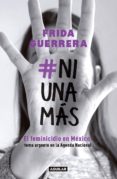 #niunamás (ebook)-frida guerrera-9786073163996 #niunamás (ebook)-frida guerrera-9786073163996