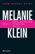 melanie klein. primeros descubrimientos y primer sistema 1919-1932. (ebook)-9786077471196 melanie klein. primeros descubrimientos y primer sistema 1919-1932. (ebook)-9786077471196