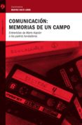 comunicacion: memorias de un campo (ebook)-9786078346196 comunicacion: memorias de un campo (ebook)-9786078346196