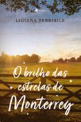 Gratis en línea libros descarga pdf O BRILHO DAS ESTRELAS DE MONTERREY
        EBOOK (edición en portugués) 