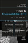 Descargas gratuitas de libros de audio mp3 gratis TEMAS DE RESPONSABILIDADE CIVIL  (edición en portugués) 9786527003496 ePub PDF DJVU de LUCIANA BERLINI (Literatura española)