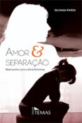 AMOR E SEPARAÇÃO  (edición en portugués)