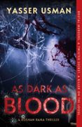 AS DARK AS BLOOD