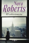 el coleccionista (ebook)-nora roberts-9788401343896 el coleccionista (ebook)-nora roberts-9788401343896