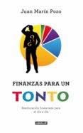 finanzas para un tonto (ebook)-juan marin pozo-9788403012196 finanzas para un tonto (ebook)-juan marin pozo-9788403012196