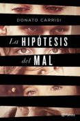 la hipótesis del mal (ebook)-donato carrisi-9788408136996 la hipótesis del mal (ebook)-donato carrisi-9788408136996