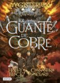 magisterium. el guante de cobre (ebook)-holly black-cassandra clare-9788408148296 magisterium. el guante de cobre (ebook)-holly black-cassandra clare-9788408148296