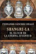 shangri-la: el elixir de la eterna juventud (ebook)-9788408161196 shangri-la: el elixir de la eterna juventud (ebook)-9788408161196
