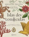 islas des-conocidas-malachy tallack-katie scott-9788408172796 islas des-conocidas-malachy tallack-katie scott-9788408172796