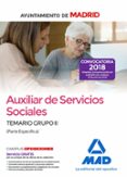 auxiliar de servicios sociales del ayuntamiento de madrid: temario grupo ii (parte especifica)-9788414213896 auxiliar de servicios sociales del ayuntamiento de madrid: temario grupo ii (parte especifica)-9788414213896