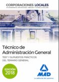técnico de administración general de corporaciones locales: test y supuestos prácticos del temario general-9788414219096 técnico de administración general de corporaciones locales: test y supuestos prácticos del temario general-9788414219096