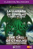 la llamada de cthulhu y otros relatos / the call of cthulhu and other stories-h.p. lovecraft-9788415089896 la llamada de cthulhu y otros relatos / the call of cthulhu and other stories-h.p. lovecraft-9788415089896