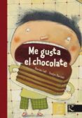 me gusta el chocolate-davide cali-9788415250296 me gusta el chocolate-davide cali-9788415250296
