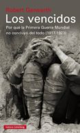 los vencidos-robert gerwarth-9788415472896 los vencidos-robert gerwarth-9788415472896