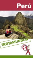 peru 2015 (trotamundos - routard)-philippe gloaguen-9788415501596 peru 2015 (trotamundos - routard)-philippe gloaguen-9788415501596