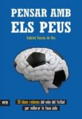 pensar amb els peus-gabriel garcia de oro-9788415642596 pensar amb els peus-gabriel garcia de oro-9788415642596