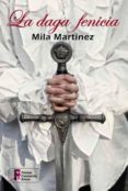 la daga fenicia-mila martinez-9788415899396 la daga fenicia-mila martinez-9788415899396