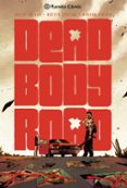 dead body road nº 1-justin jordan-matteo scalerav-9788415921196 dead body road nº 1-justin jordan-matteo scalerav-9788415921196