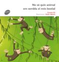 no se quin animal em sembla el mes bestial-carmen gil-9788415975496 no se quin animal em sembla el mes bestial-carmen gil-9788415975496