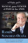 manual para vencer el paso de los años-ramon sanchez-ocaña-9788416002696 manual para vencer el paso de los años-ramon sanchez-ocaña-9788416002696