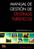 manual de gestión de destinos turísticos-david flores ruiz-9788416062096 manual de gestión de destinos turísticos-david flores ruiz-9788416062096
