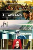 de perdidos a star wars: jj abrams: un hombre y sus sueños-juan luis sanchez-luis miguel carmona-9788416217496 de perdidos a star wars: jj abrams: un hombre y sus sueños-juan luis sanchez-luis miguel carmona-9788416217496