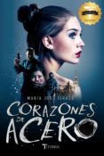 corazones de acero (corazones de acero 1)-maria jose tirado-9788416327096 corazones de acero (corazones de acero 1)-maria jose tirado-9788416327096