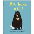 au, bona nit!-jory john-benji davies-9788416394296 au, bona nit!-jory john-benji davies-9788416394296