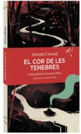 el cor de les tenebres-joseph conrad-9788416698196 el cor de les tenebres-joseph conrad-9788416698196