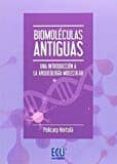 biomoleculas antiguas. una introduccion a la arqueologia molecula r-9788416704996 biomoleculas antiguas. una introduccion a la arqueologia molecula r-9788416704996