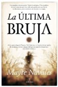 la ultima bruja-mayte navales-9788416776696 la ultima bruja-mayte navales-9788416776696